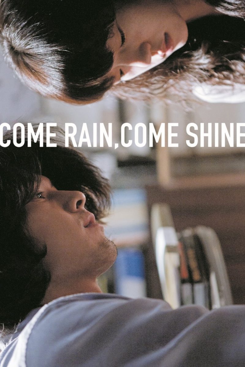 Come Rain, Come Shine (2011) เรายังรักกันใช่ไหม