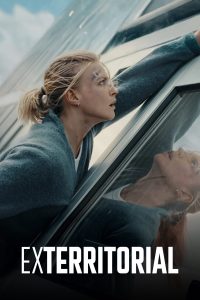 Exterritorial (2025) พลิกแผนลับลวงระทึก