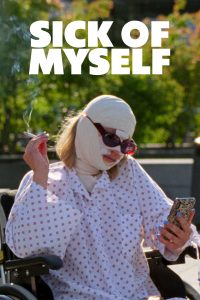 Sick of Myself (2022) ซิค ออฟ มายเซลฟ์