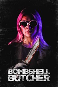 The Bombshell Butcher (2025)