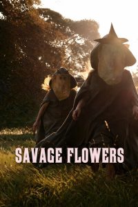 Savage Flowers (2025)
