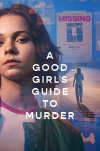 A Good Girl’s Guide to Murder Season 1-2 (2026) คู่มือฆาตกรรมฉบับเด็กดี ซีซั่น 1-2